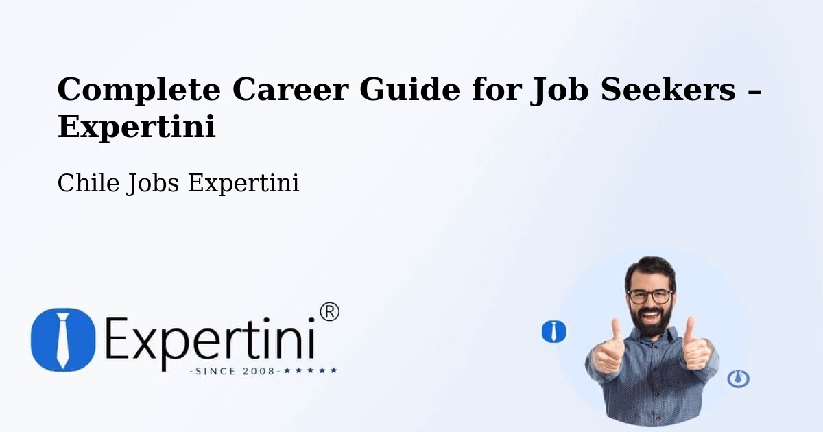Career Guide for Job Seekers – Litueche - Litueche, Chile Jobs Expertini