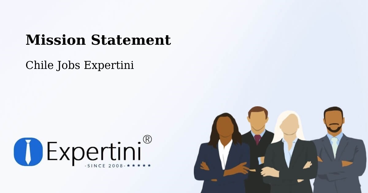 Corporate Mission – Litueche - Chile Jobs Expertini